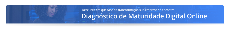 acesse o diagnóstico de maturidade digital